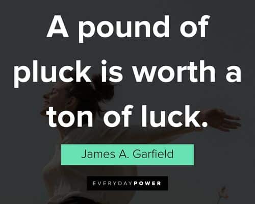 Inspirational good luck quotes