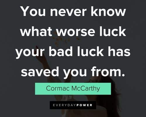 Wise good luck quotes