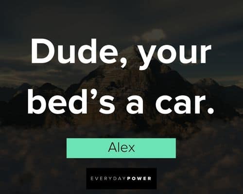 Grandma’s Boy quotes about dude, your bed's a car