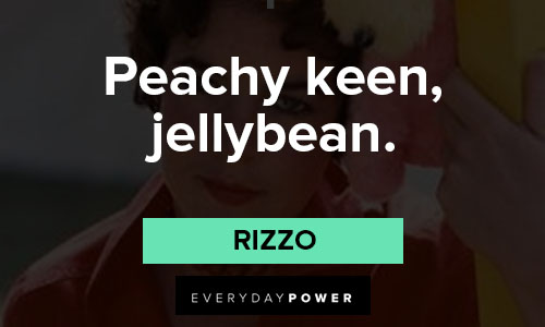 Grease quotes about peachy keen, jellybean