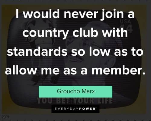 Epic Groucho Marx quotes