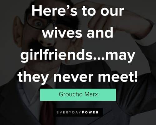Random Groucho Marx quotes