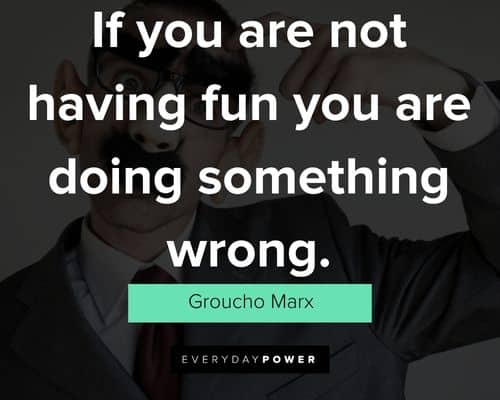Cool Groucho Marx quotes