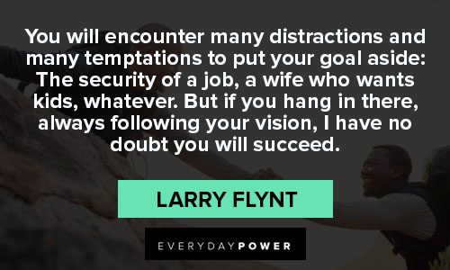 hang in there quotes from Larry Flynt