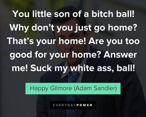 Unique Happy Gilmore quotes