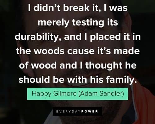 Epic Happy Gilmore quotes