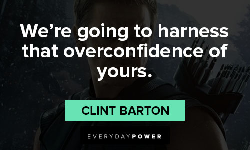 Hawkeye quotes of overconfidence