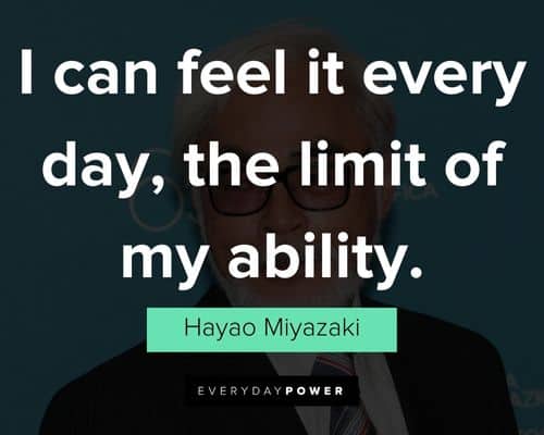 Studio Ghibli’s Hayao Miyazaki quotes about life