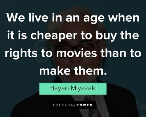 positive hayao miyazaki quotes