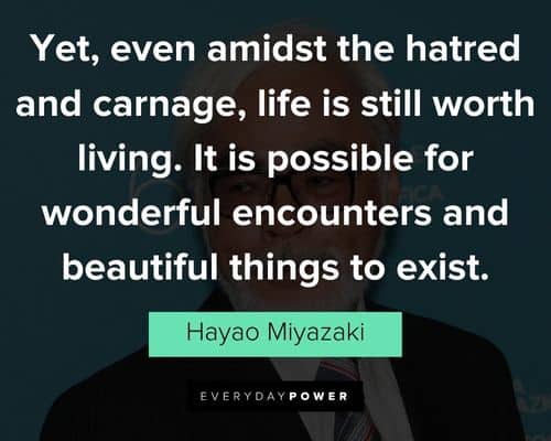 hayao miyazaki quotes that will encourage you