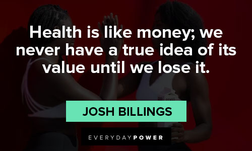 health is wealth quotes on health is like money