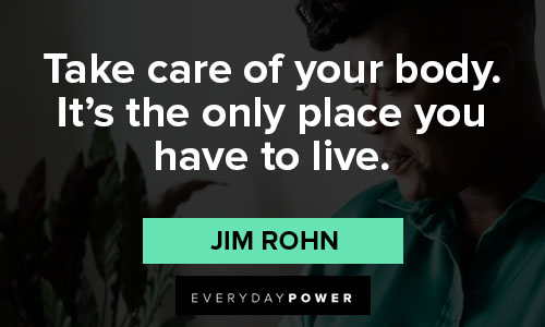 health is wealth quotes about take care of your body