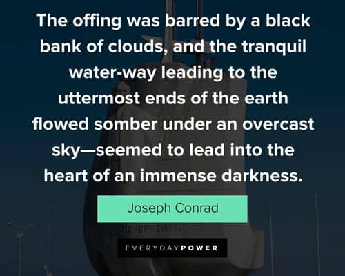 Appreciation Heart of Darkness Quotes