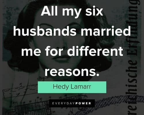 Hedy Lamarr quotes about relationships