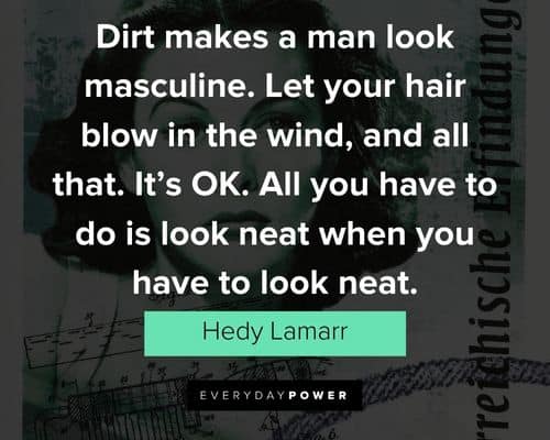 Unique Hedy Lamarr quotes
