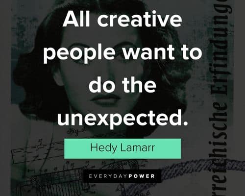Hedy Lamarr quotes about art