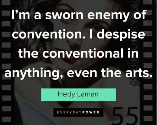 Hedy Lamarr quotes to inspire you