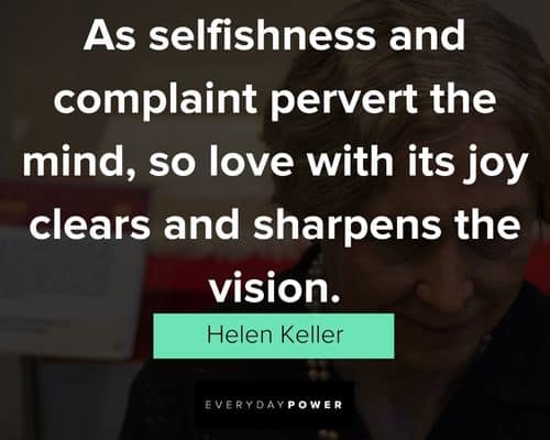 helen keller quotes about selfishness
