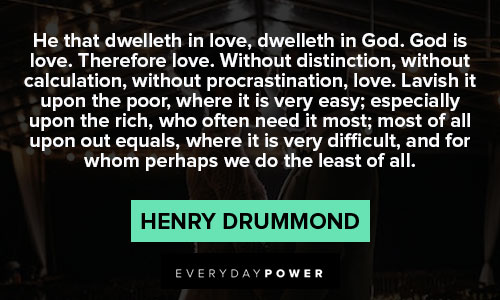 Henry Drummond Quotes about God