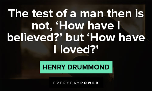 Henry Drummond Quotes on Life 
