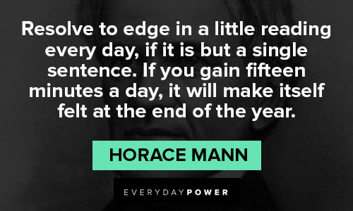 Wise and inspirational horace mann quotes