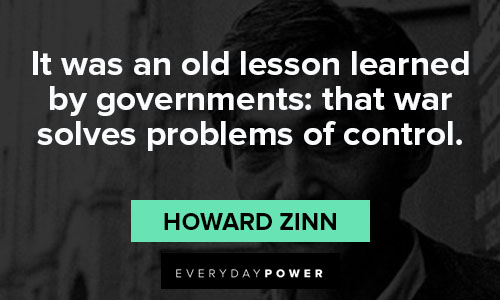 Howard Zinn quotes for government