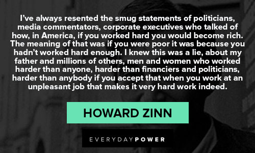 Relatable Howard Zinn quotes