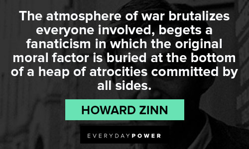 Howard Zinn quotes from Howard Zinn