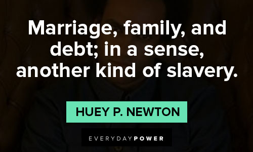 Huey P. Newton quotes about marriage