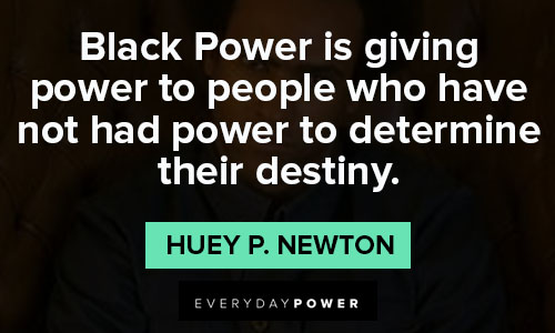 Huey P. Newton quotes on destiny