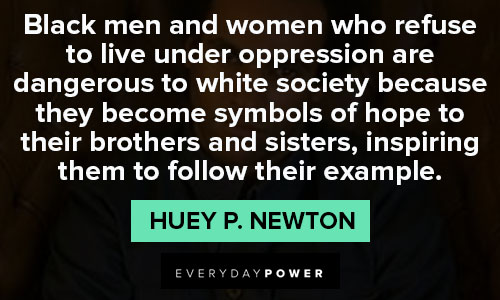 Huey P. Newton quotes on race