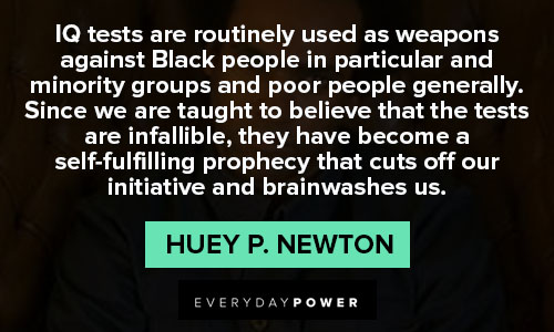 Wise and inspirational Huey P. Newton quotes