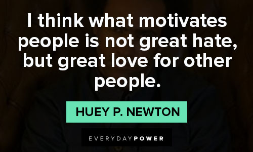 Huey P. Newton quotes on people