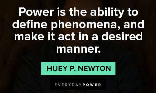 Huey P. Newton quotes about manner