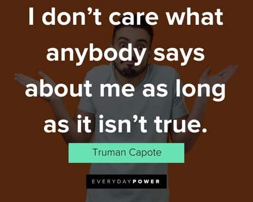 “I don’t care” quotes to helping others