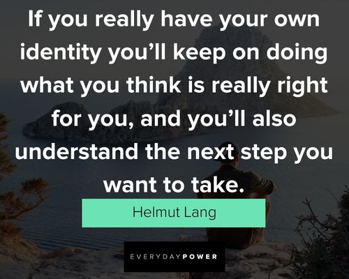 Identity quotes on knowing who you are