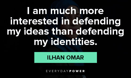 Meaningful Ilhan Omar quotes