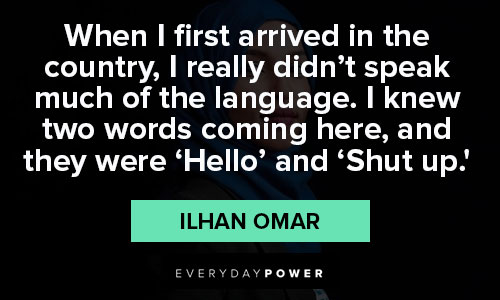 Relatable Ilhan Omar quotes