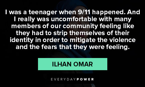 Appreciation Ilhan Omar quotes