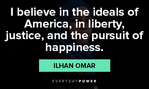 Wise Ilhan Omar quotes