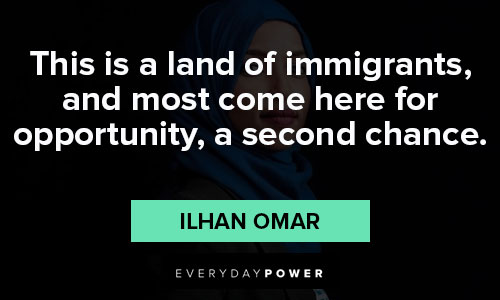 Inspirational Ilhan Omar quotes