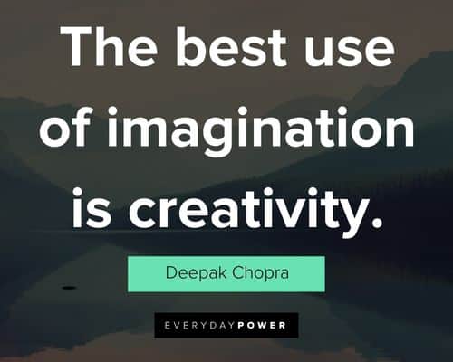 imagination quotes about the best use of imagination is creativity