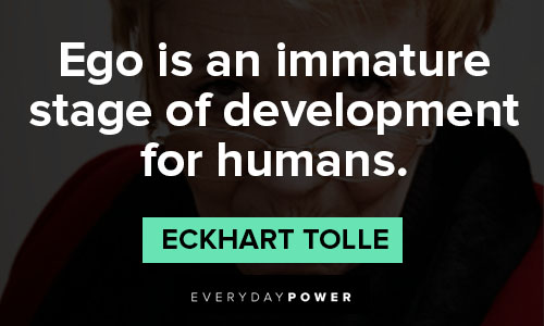 immature quotes on ego