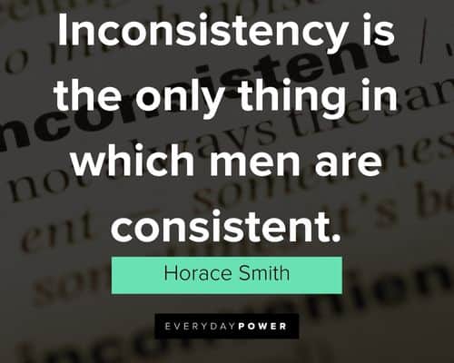 Inconsistency quotes about consistency