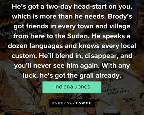 Indiana Jones and the Last Crusade quotes