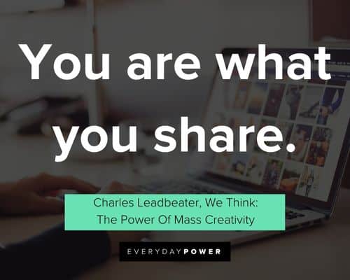 internet quotes about you are what you share