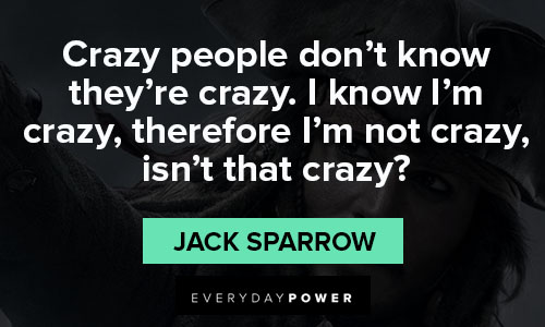 Jack Sparrow quotes on crazy