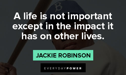 14 Inspiring Jackie Robinson Quotes on Ambition and Equality