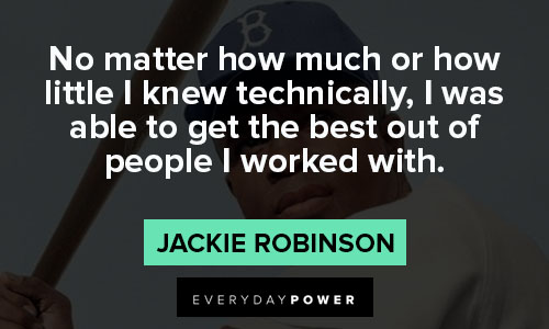 jackie robinson quotes of technically