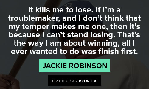 jackie robinson quotes on kill